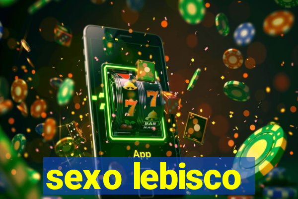 sexo lebisco