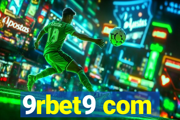 9rbet9 com