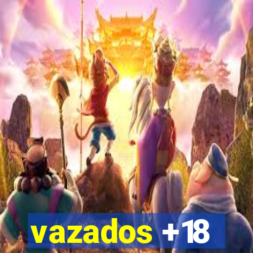 vazados +18