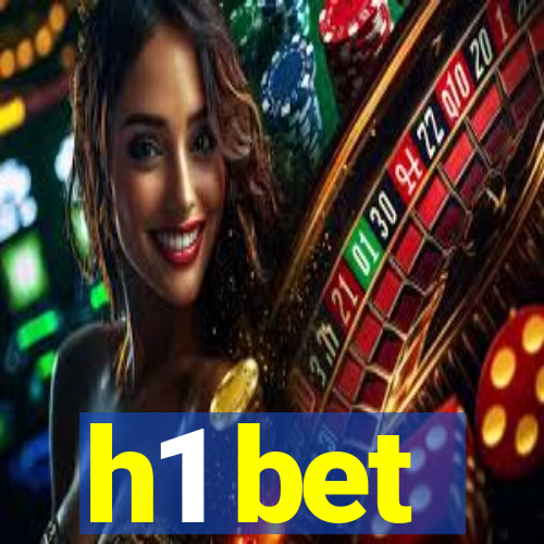 h1 bet