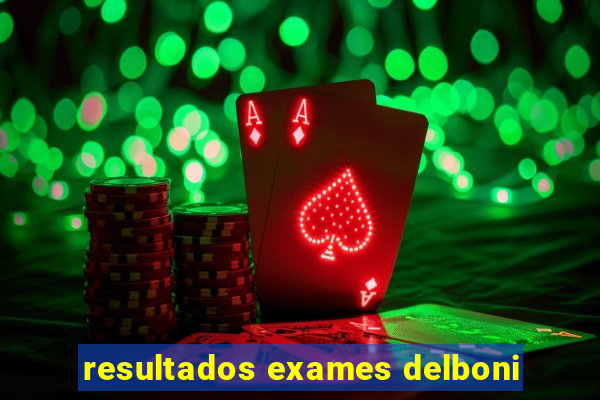 resultados exames delboni