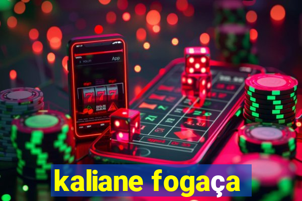 kaliane fogaça