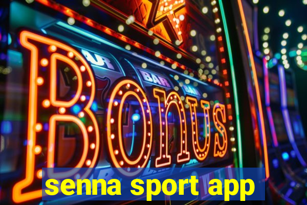senna sport app