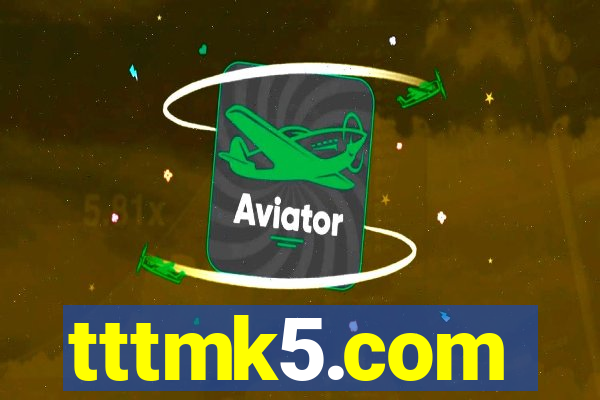tttmk5.com