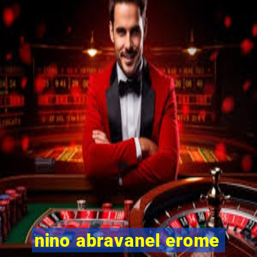nino abravanel erome