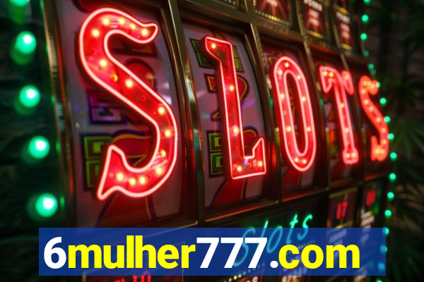 6mulher777.com