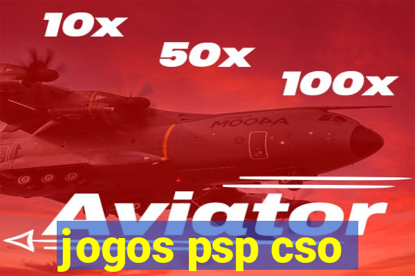 jogos psp cso
