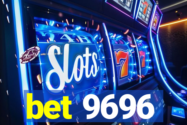 bet 9696