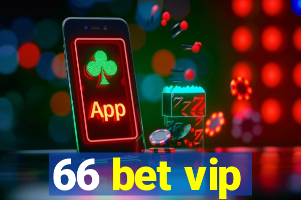 66 bet vip