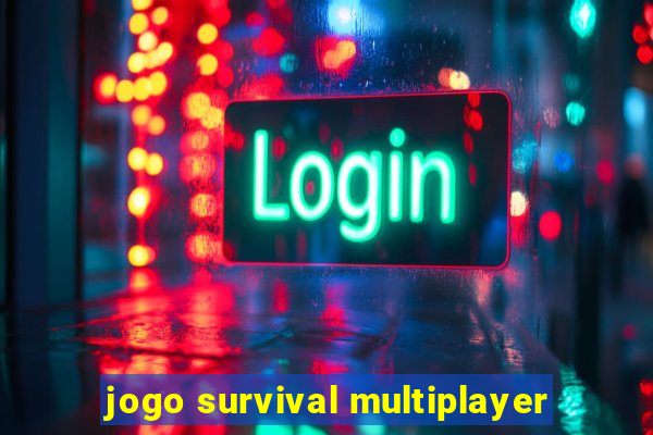 jogo survival multiplayer