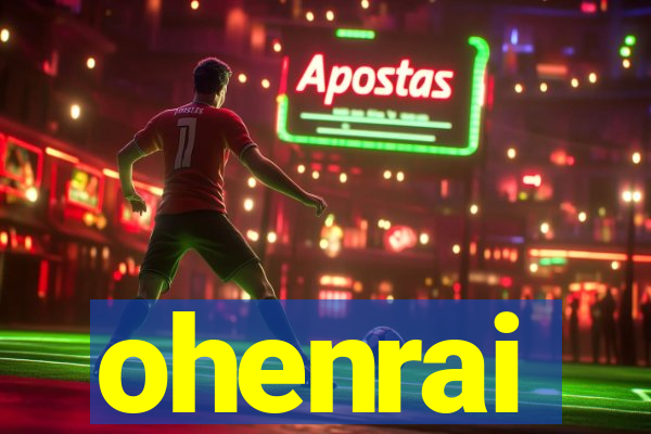 ohenrai