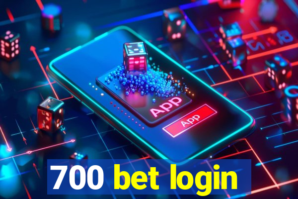 700 bet login