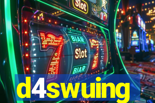 d4swuing