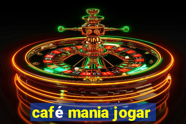 café mania jogar