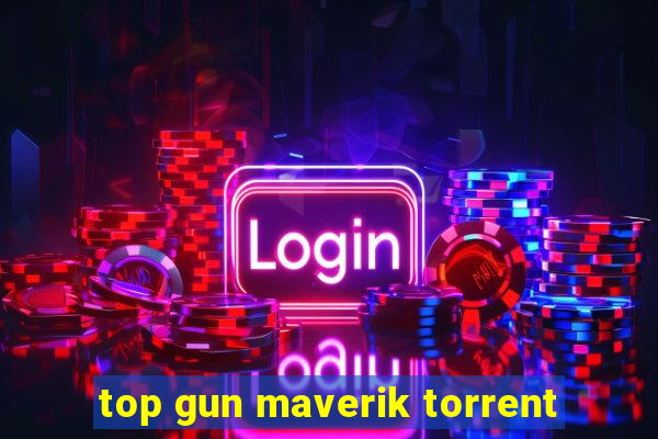 top gun maverik torrent