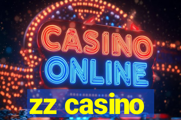 zz casino