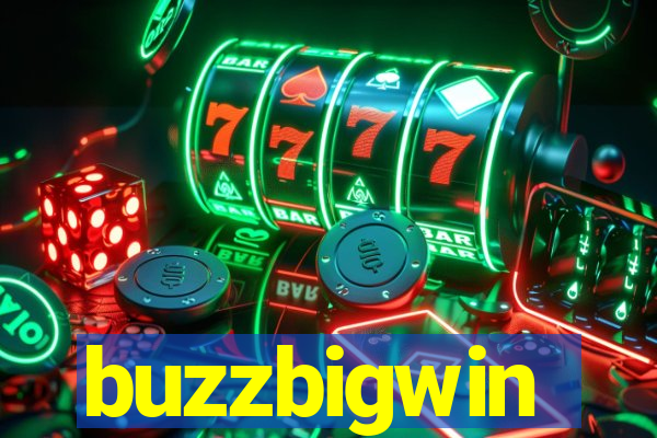 buzzbigwin