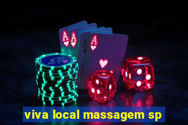 viva local massagem sp
