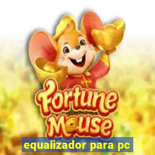 equalizador para pc