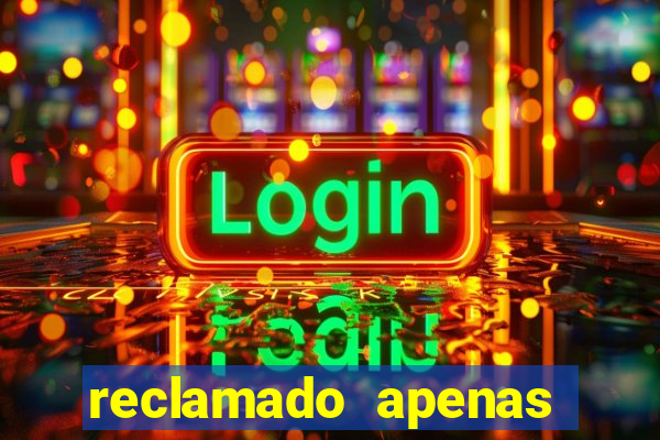 reclamado apenas por dispositivo registrado
