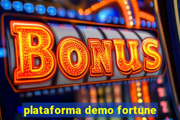 plataforma demo fortune