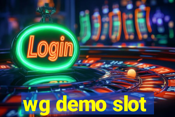 wg demo slot