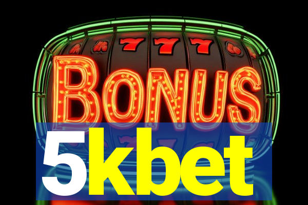 5kbet