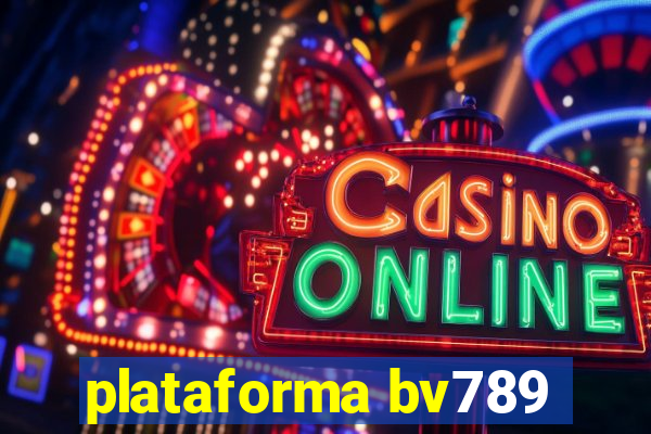 plataforma bv789