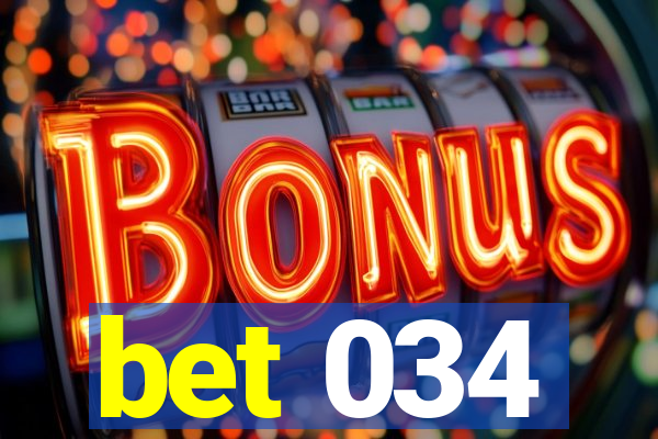 bet 034