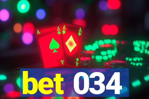 bet 034