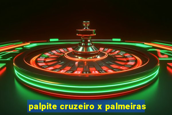 palpite cruzeiro x palmeiras