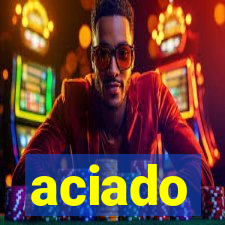 aciado