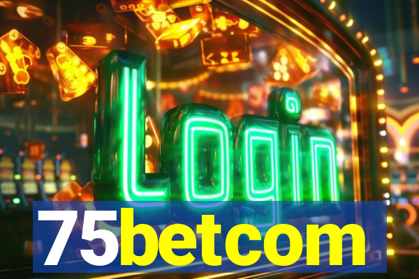 75betcom