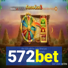 572bet