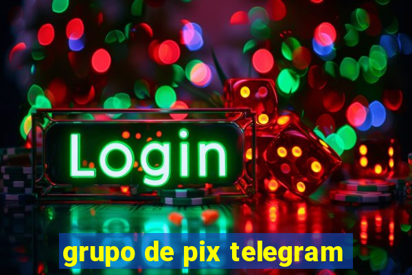 grupo de pix telegram