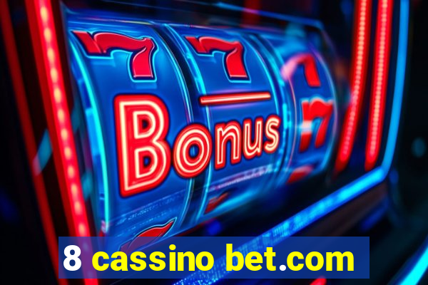 8 cassino bet.com