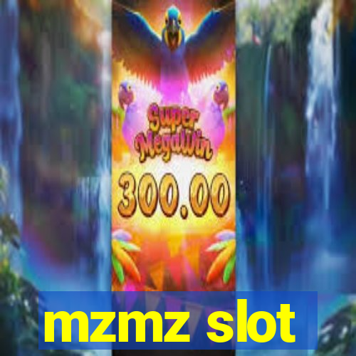 mzmz slot