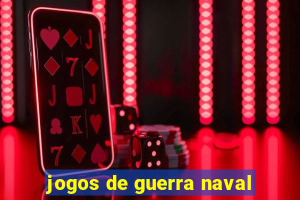 jogos de guerra naval