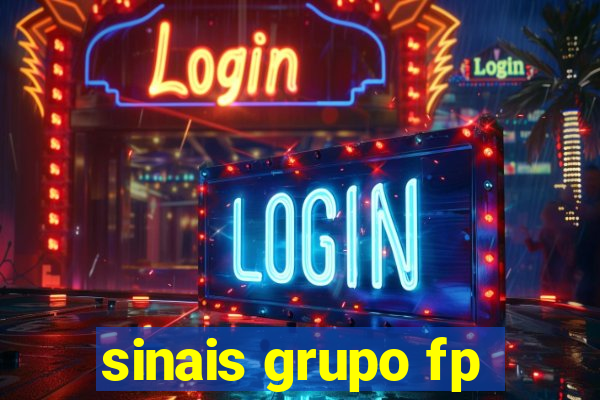 sinais grupo fp