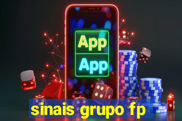sinais grupo fp