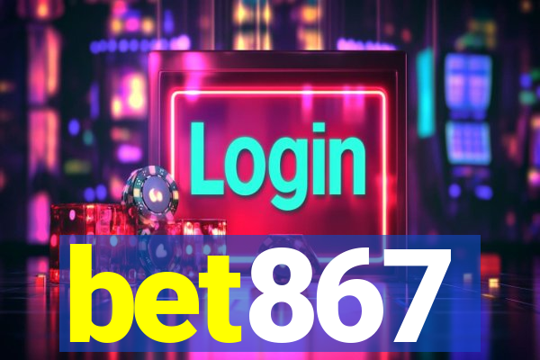 bet867