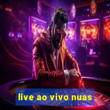 live ao vivo nuas