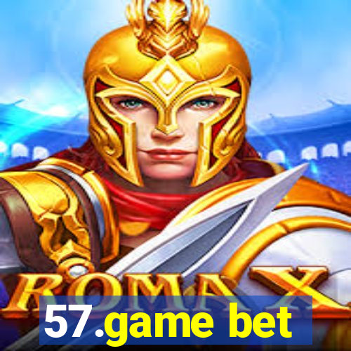 57.game bet