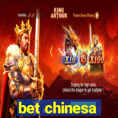 bet chinesa