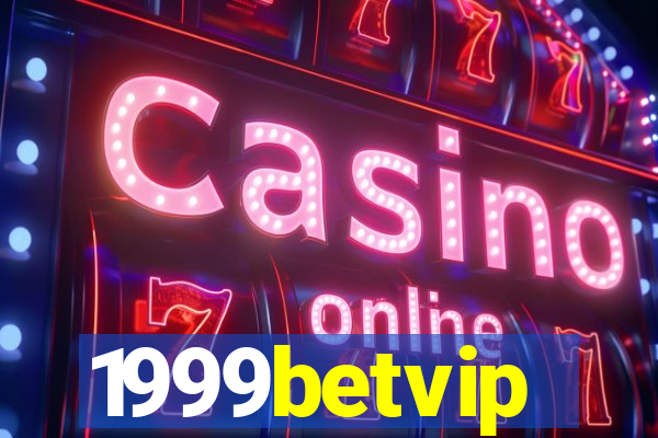 1999betvip