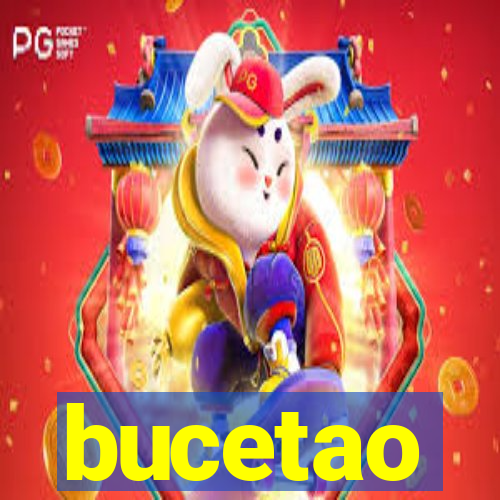 bucetao