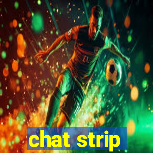 chat strip