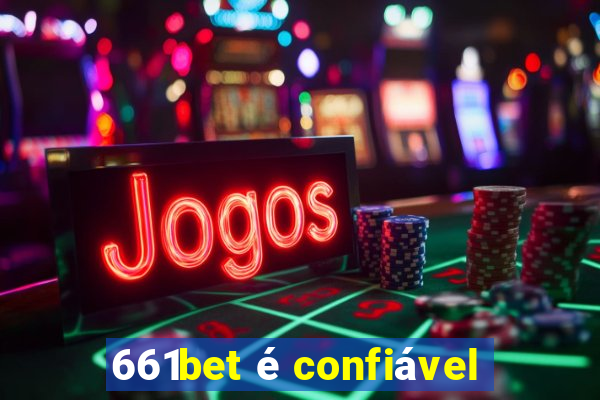 661bet é confiável