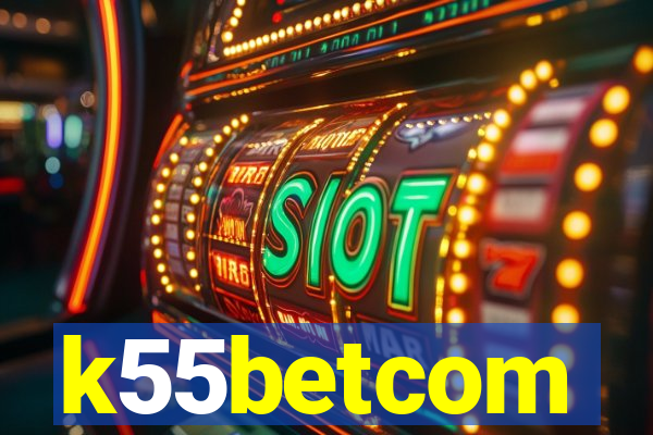 k55betcom