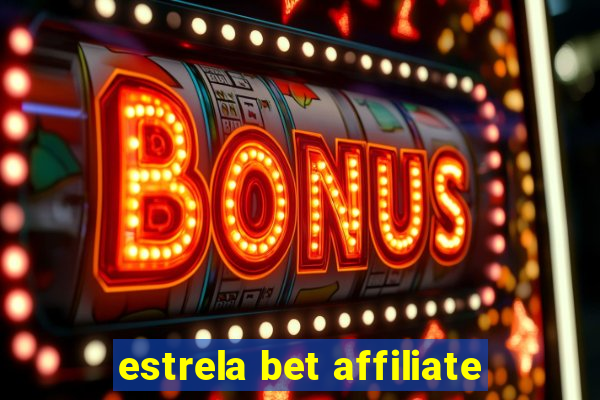 estrela bet affiliate